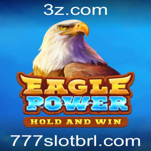Explorando EaglePower: O Empolgante Mundo do 777 Slot